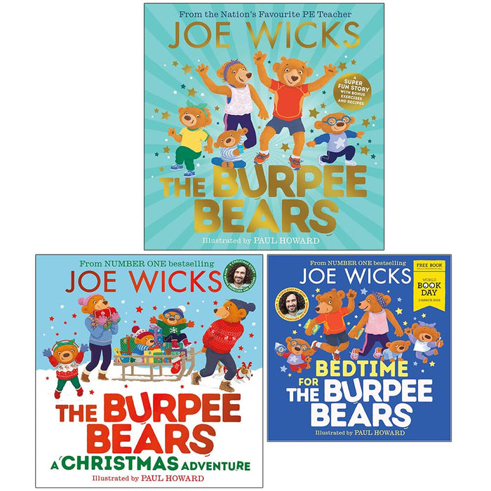 The Burpee Bears Collection 3 Books Set By Joe Wicks (The Burpee Bears, A Christmas Adventure & Bedtime for the Burpee Bears World Book Day)