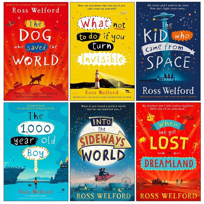 Ross Welford 6 Books Collection Set (When We Got Lost in Dreamland, What Not to Do If You Turn Invisible)