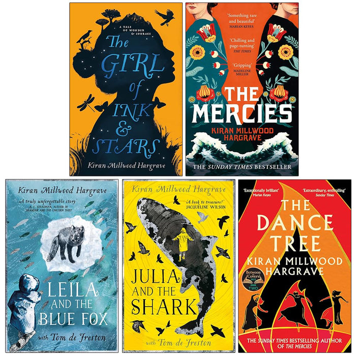 Kiran Millwood Hargrave Collection 5 Books Set (The Girl of Ink and Stars, The Mercies, Leila and the Blue Fox, Julia and the Shark and The Dance Tree)