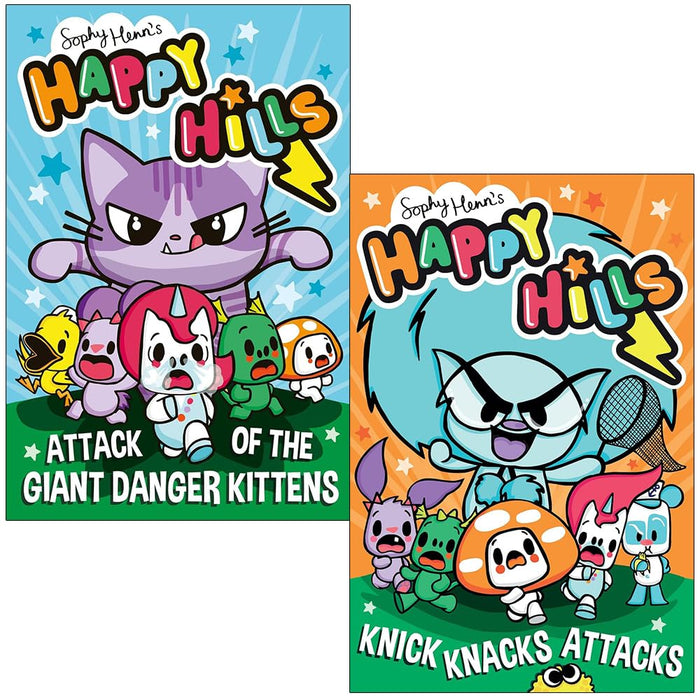 Sophy Henn Happy Hills Collection 2 Books Set (Attack of the Giant Danger Kittens and Knick-Knacks Attacks)