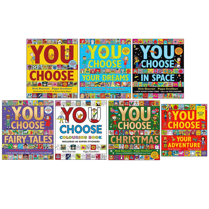 Pippa Goodhart You Choose Series 7 Books Collection Set (You Choose, Your Dreams, In Space, Fairy Tales, Colouring Book with Stickers, You Choose Christmas and Your Adventure World Book Day)