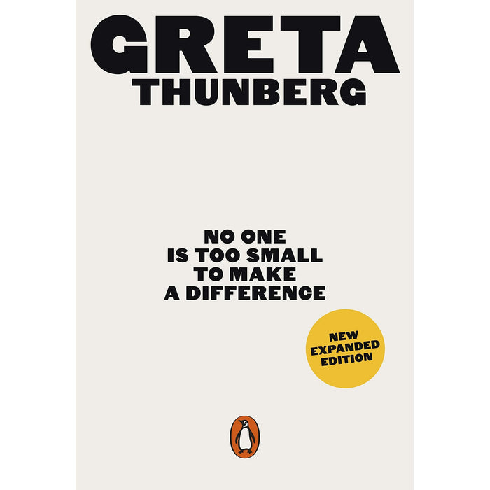 No One Is Too Small to Make a Difference: Greta Thunberg