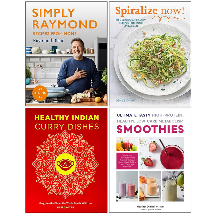 Simply Raymond , Spiralize Now, Healthy Indian  & Ultimate Tasty High Protein 4 Books Collection Set