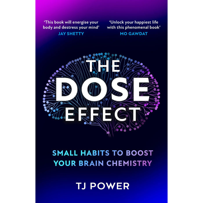 The DOSE Effect: Unlock the secret powers of dopamine, serotonin and more in this neuroscientist's self-help guide to living a happier life - new for 2025!