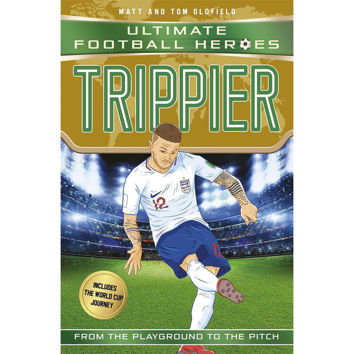 Trippier (Ultimate Football Heroes - International Edition)- includes the World Cup Journey!