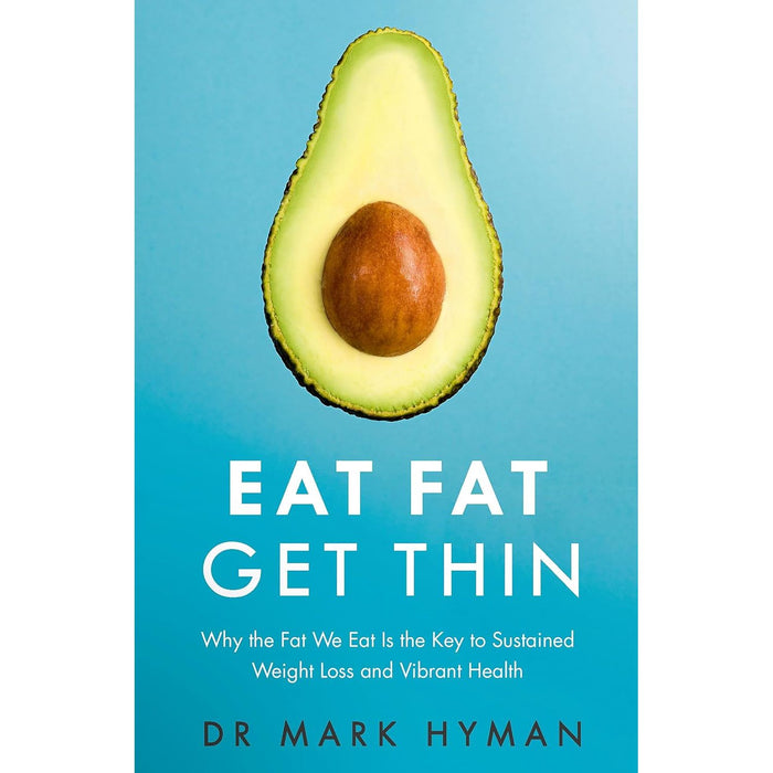 Mark Hyman Collection 3 Books Set Eat Fat Get Thin,Food WTF Should,Young Forever