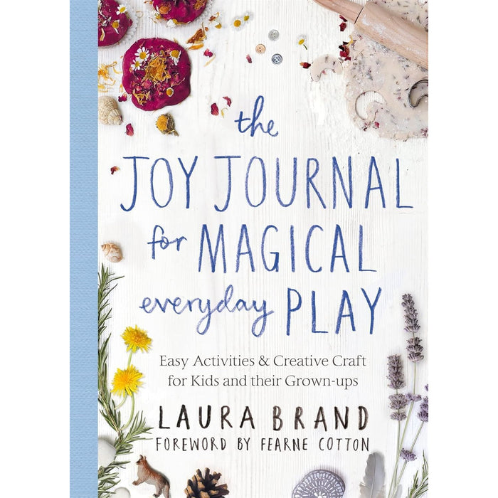 Laura Brand Collection 2 Books Set (The Joy Journal For Grown-ups & The Joy Journal for Magical Everyday Play)