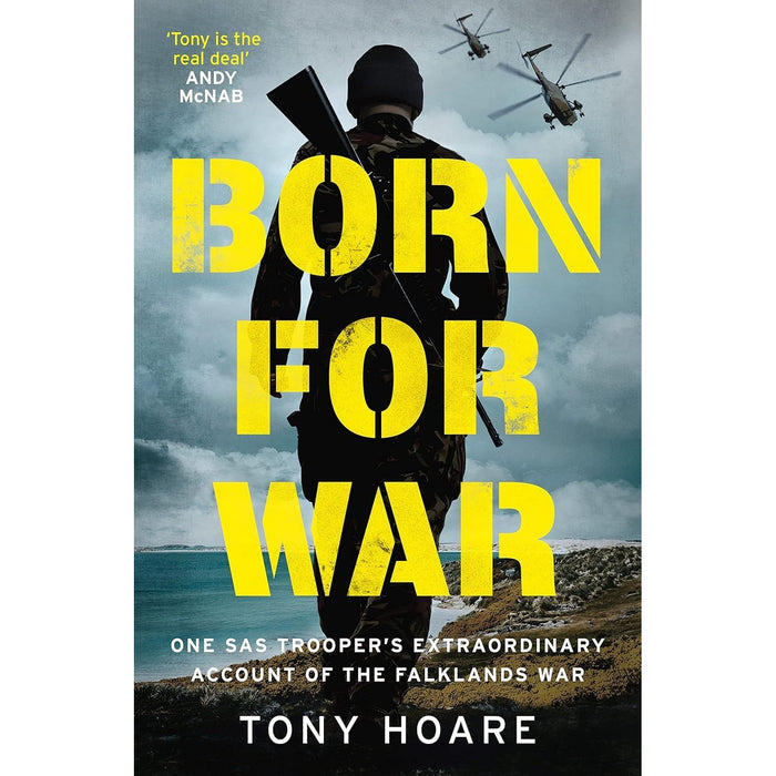 War How Conflict Shaped Us, Goose Green & Born For War 3 Books Collection Set