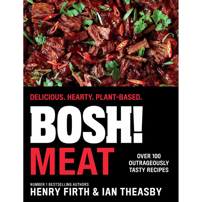 BOSH! Meat: The bestselling plant-based, meat-free cookbook from your go-to vegan authors, with new delicious, easy and simple recipes to explore Hardcover