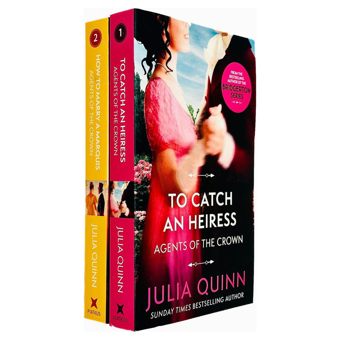 Julia Quinn Agents of the Crown Series Collection 2 Books Set (To Catch An Heiress, How To Marry A Marquis)