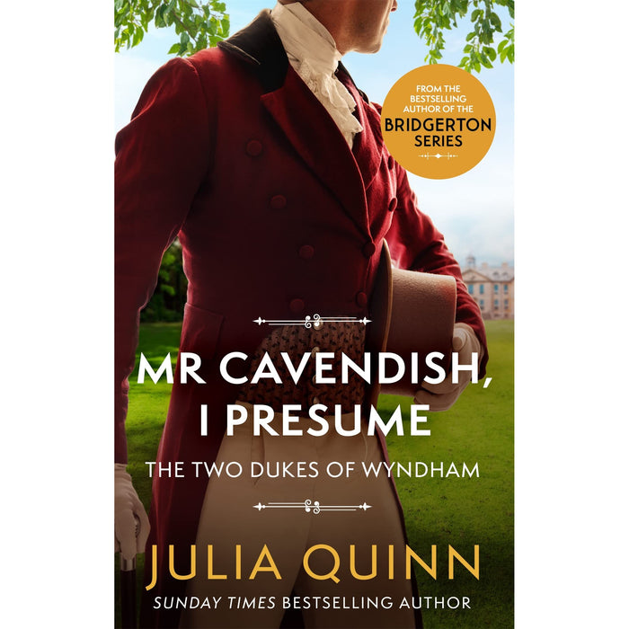 Mr Cavendish, I Presume: by the bestselling author of Bridgerton (Two Dukes of Wyndham)