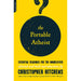 Portable Atheist: Essentials Readings for the Nonbeliever By Hitchens, Christopher - The Book Bundle