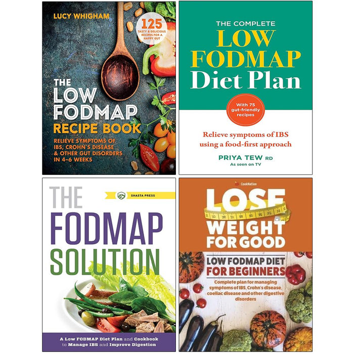 The Low-FODMAP Recipe Book, The Complete Low FODMAP Diet Plan, The FODMAP Solution & Low Fodmap Diet For Beginners 4 Books Collection Set