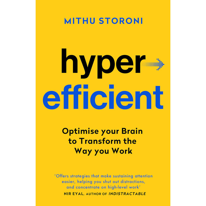 Hyperefficient: Simple Methods to Optimise your Brain and Transform the Way you Work (Yellow Kite)