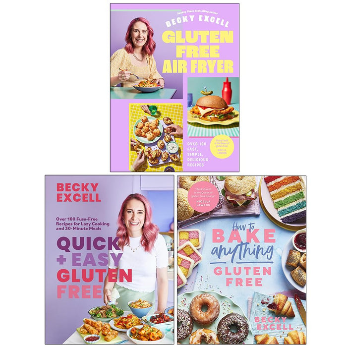 Becky Excell 3 Books Set ( How to Bake Anything Gluten Free ,  Quick and Easy Gluten Free, Gluten Free Air Fryer)