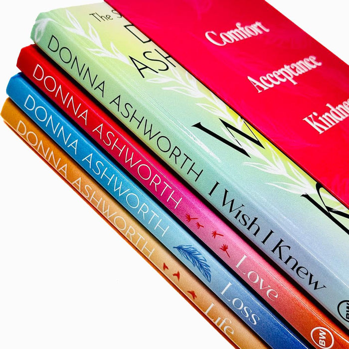 Donna Ashworth Collection 4 Books Set Hardback (I Wish I Knew, Love, Loss & Life)