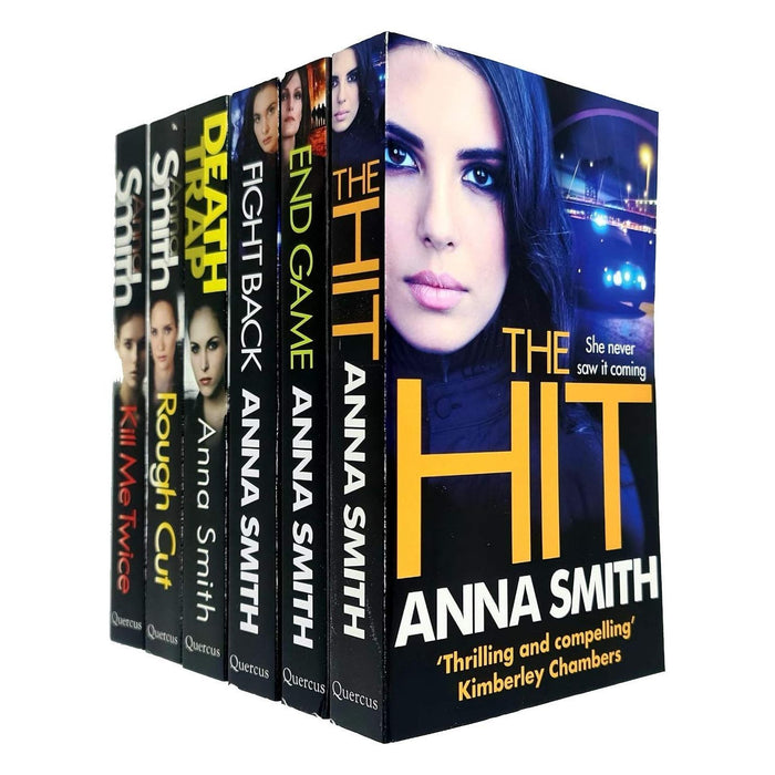 Anna Smith Collection 6 Books Set (The Hit, End Game, Fight Back, Death Trap, Rough Cut, Kill Me Twice)