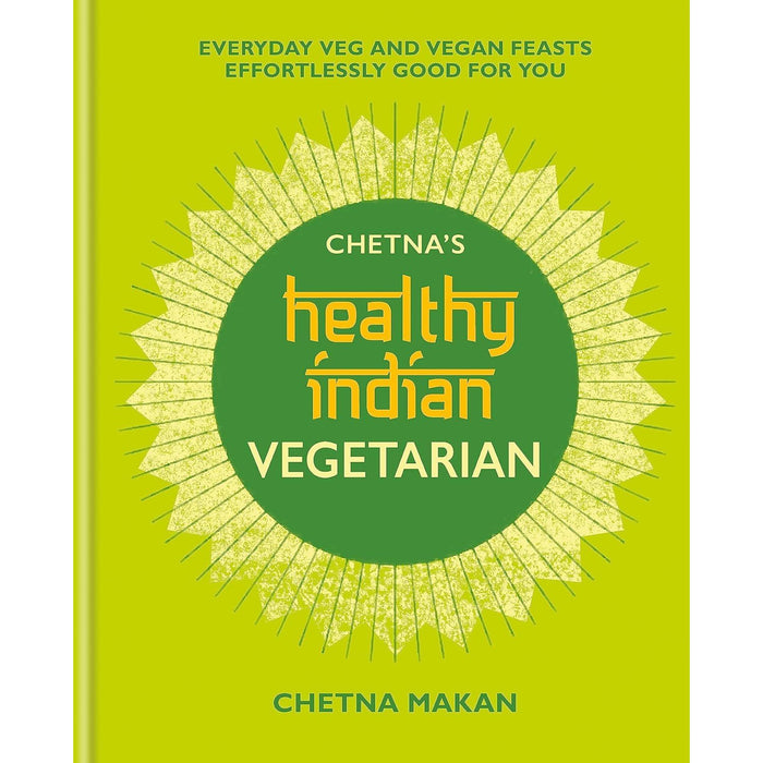 Real Healthy, Chetna's Healthy Indian Vegetarian, Happy Healthy Gut & The Healthy Medic Food for Life 4 Books Collection Set