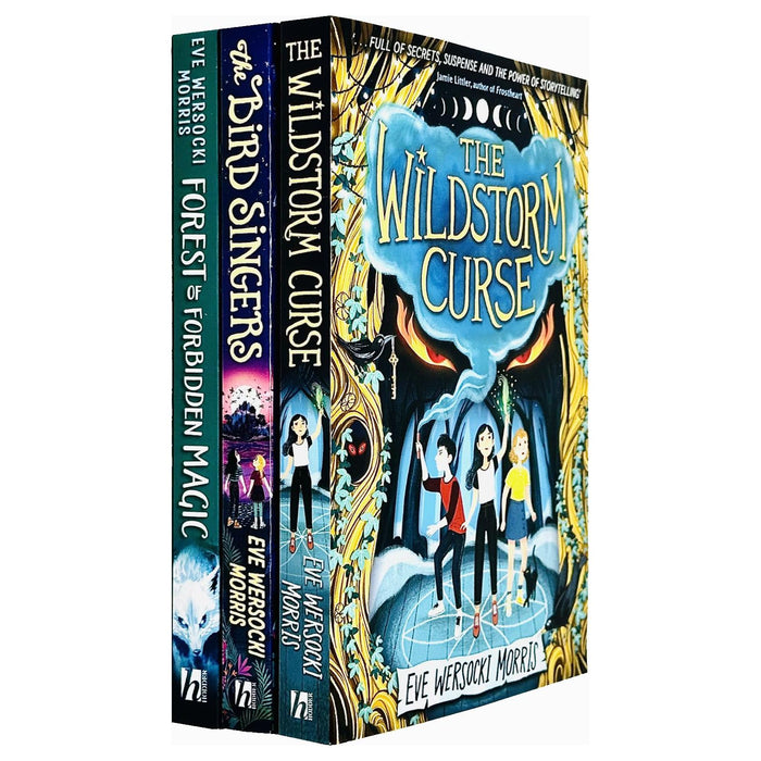 Eve Wersocki Morris Collection 3 Books Set (The Wildstorm Curse, The Bird Singers and Forest of Forbidden Magic)