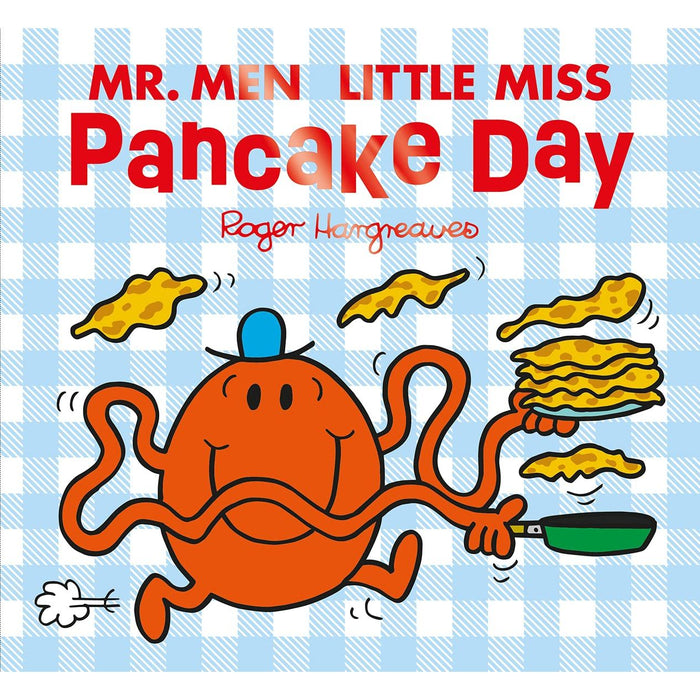 Mr Men Little Miss Pancake Day: The perfect illustrated children's book to celebrate Pancake Day! (Mr. Men and Little Miss Picture Books)