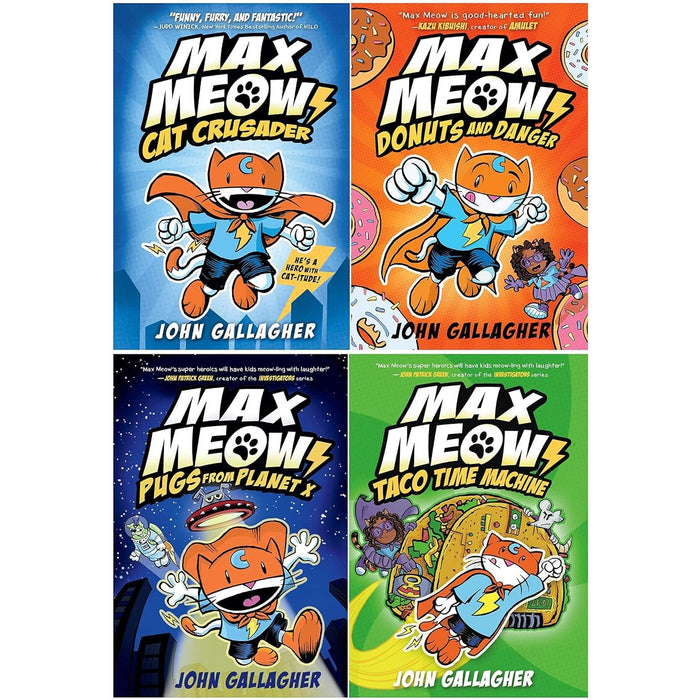 Max Meow 4 Books A Graphic Novel Collection Set By John Gallagher(Max Meow Cat Crusader, Donuts and Danger, Pugs from Planet X, Taco Time Machine)