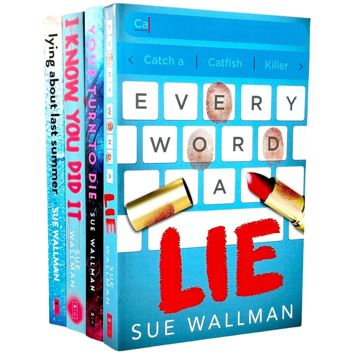 Sue Wallman Collection 4 Books Set (Lying About Last Summer, Your Turn to Die)