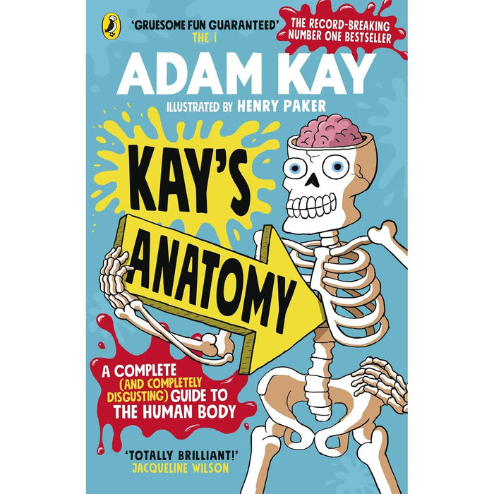 Adam Kay 6 Books Set (Kay’s,  Incredible Inventions, Kay's Anatomy, Quick Reads , Dexter Procter (HB), Kay's Brilliant Brains)