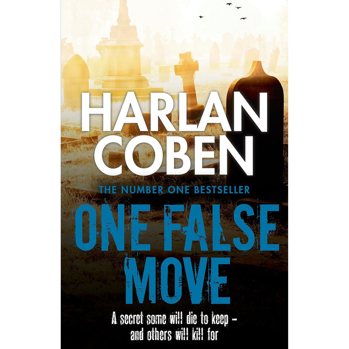 One False Move: A gripping thriller from the #1 bestselling creator of hit Netflix show Fool Me Once