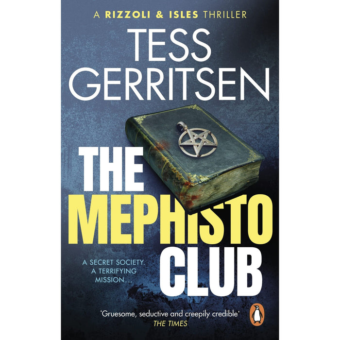 The Mephisto Club: The gripping and chilling Rizzoli and Isles thriller from the Sunday Times bestselling author: 6 (Rizzoli and Isles, 6)