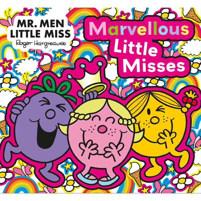 Mr. Men Little Miss: The Marvellous Little Misses: A New Illustrated Children's Book for 2023 about Confidence, Kindness and Friendship (Mr. Men and Little Miss Picture Books)