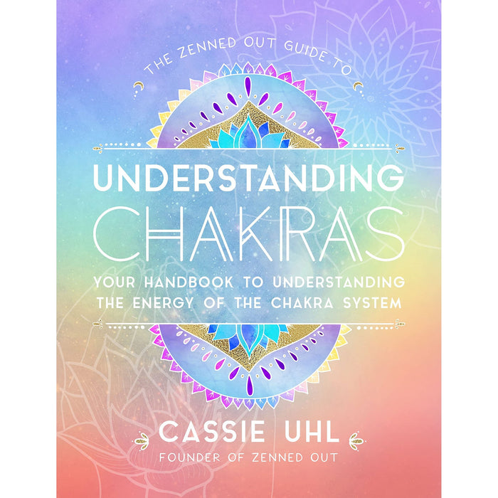 The Zenned Out Guide to Understanding Collection 2 Books Set By Cassie Uhl (Auras, Chakras) + With Free Tarot Card - The Book Bundle