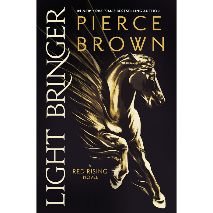 Light Bringer: the absolutely addictive and action-packed space opera (Red Rising Series)