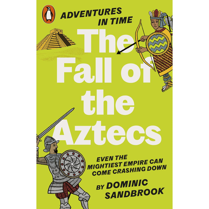 Adventures in Time: The Fall of the Aztecs