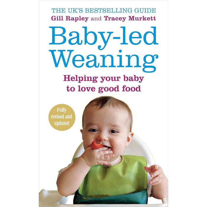 Baby-led Weaning: Helping Your Baby to Love Good Food  & Wean in 15: Up-to-date Advice and 100 Quick Recipes  2 Books Set