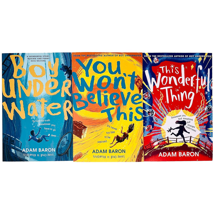 Adam Baron 3 Books Collection Set (Boy Underwater, You Won’t Believe & Wonderful Thing) - The Book Bundle