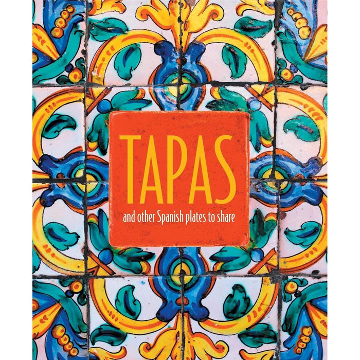 Tapas and Other Spanish Plates to Share, Party-Perfect Bites & Mezze Small Plates to Share 3 Books Collection Set - The Book Bundle