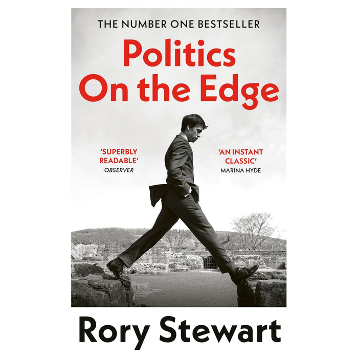 Politics On the Edge: The must-read #1 Sunday Times bestseller from the host of hit podcast The Rest Is Politics