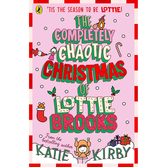 The Completely Chaotic Christmas of Lottie Brooks: 5