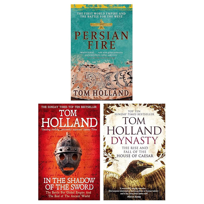 Tom Holland Collection 3 Books Set (Persian Fire, In The Shadow Of The Sword & Dynasty)