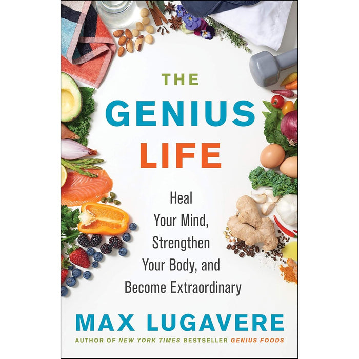 Genius Living Series 1 & 2 by Max Lugavere 2 Books Set (Genius Foods: Become Smarter, The Genius Life: Heal Your Mind) Hardcover