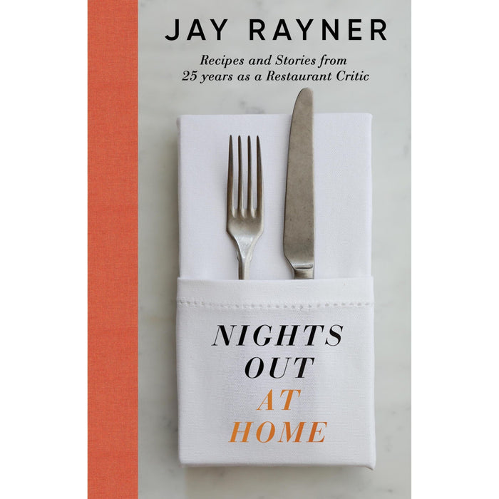 Nights Out At Home: Recipes and Stories from 25 years as a Restaurant Critic