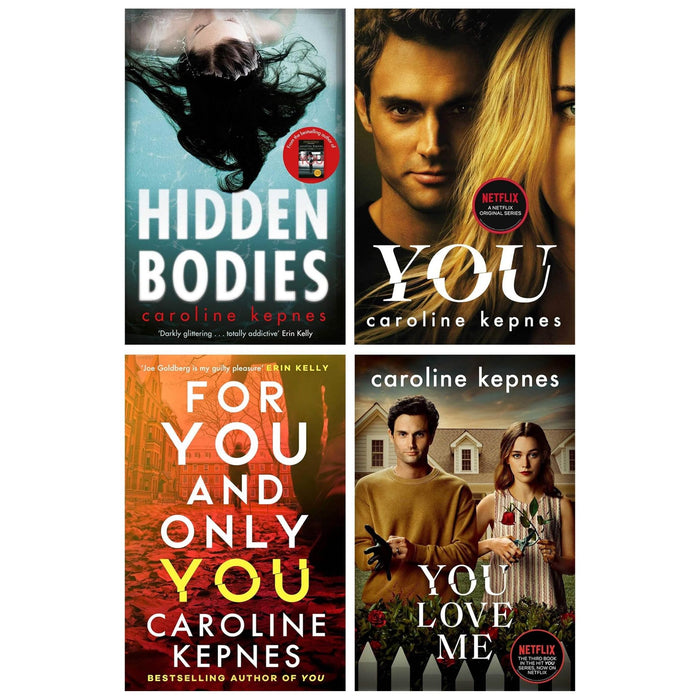 You Series 4 Books Collection Set (You, Hidden Bodies, You Love Me and For You And Only You)