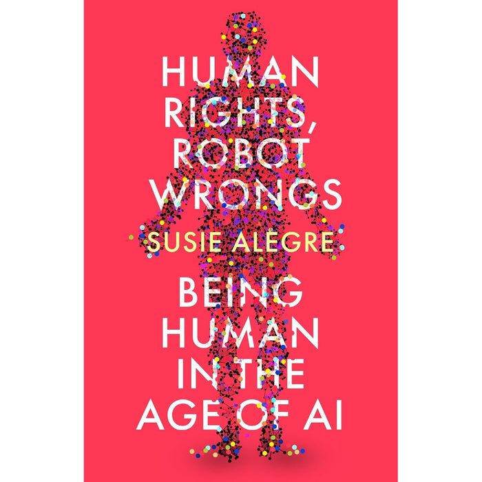 Susie Alegre 2 Books Set (Human Rights, Robot Wrongs & Freedom to Think)