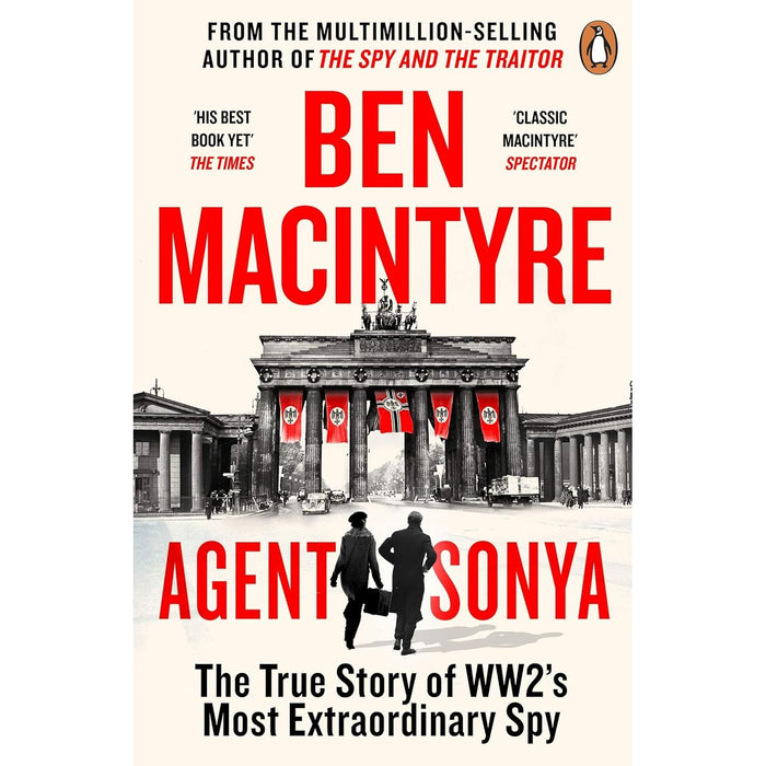 Agent Sonya: Lover, Mother, Soldier, Spy by Ben Macintyre - The Book Bundle