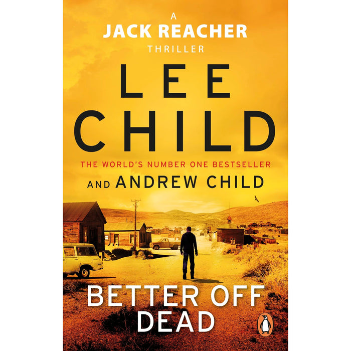 Better Off Dead: The unputdownable Jack Reacher thriller from the No.1 Sunday Times bestselling authors (Jack Reacher, 26)