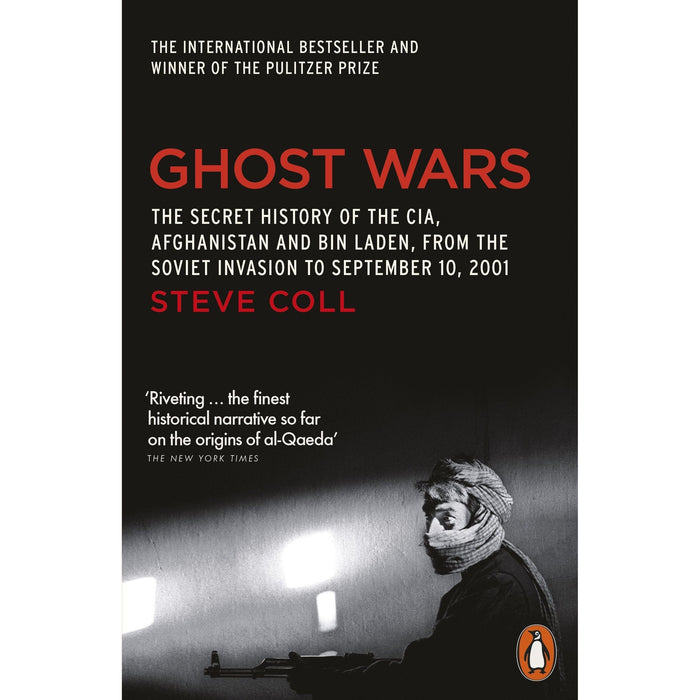 Ghost Wars: The Secret History of the CIA, Afghanistan and Bin Laden