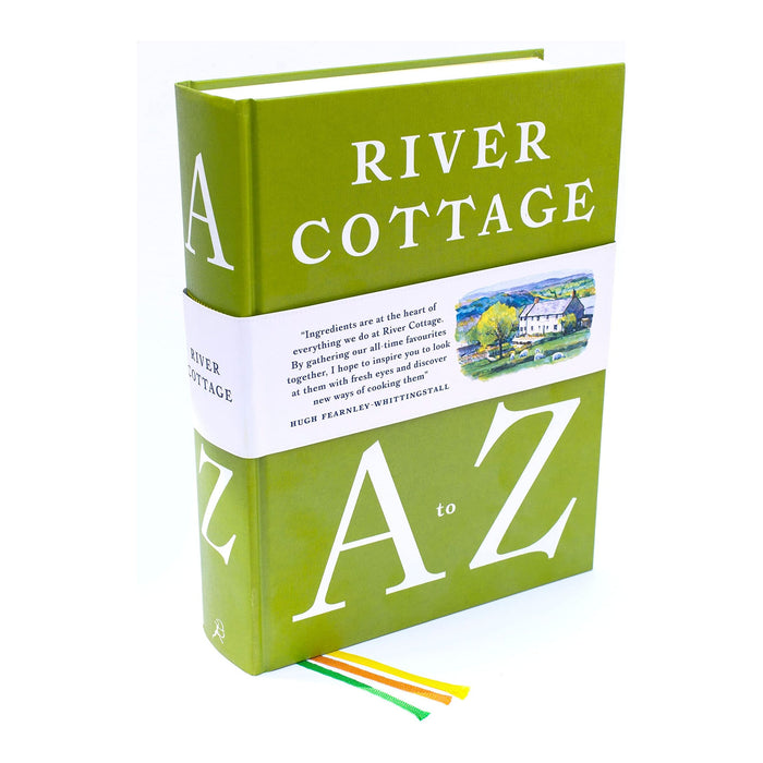 River Cottage A to Z: Our Favourite Ingredients, and How to Cook Them Hardcover