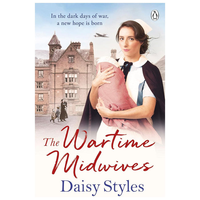 Daisy Styles Collection 8 Books Set (The Wartime Midwives, Home Fires and Spitfires)