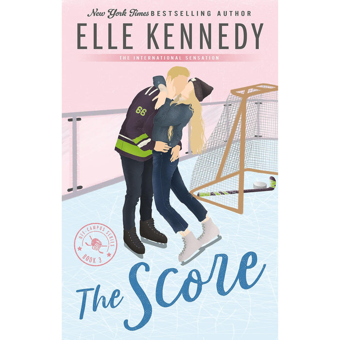 The Score: The addictive sports romance from TikTok sensation and bestselling author, Elle Kennedy! (Off-Campus)