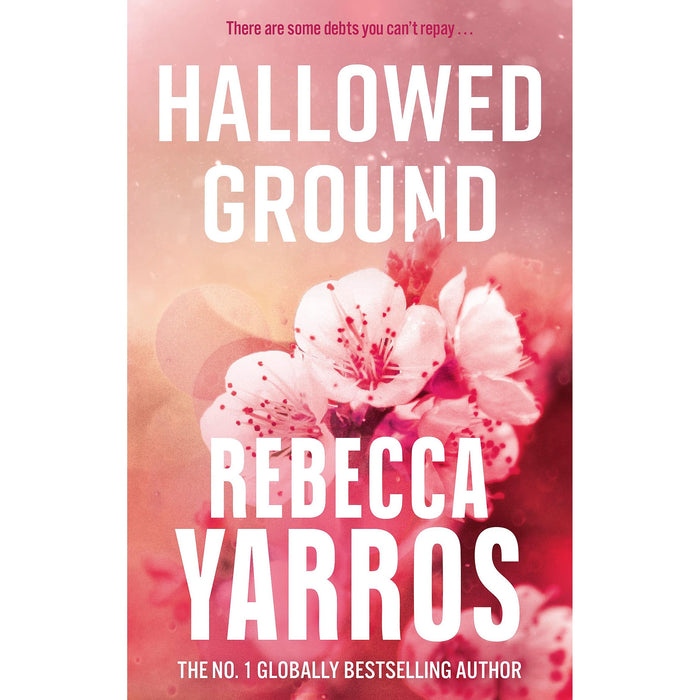 Hallowed Ground: Rebecca Yarros (Flight and Glory)